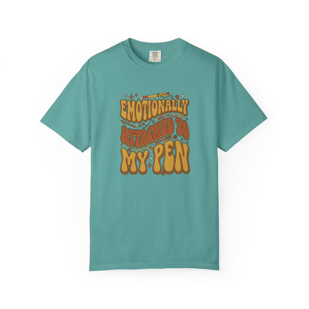 “Emotionally Attached to My Pen” T-Shirt