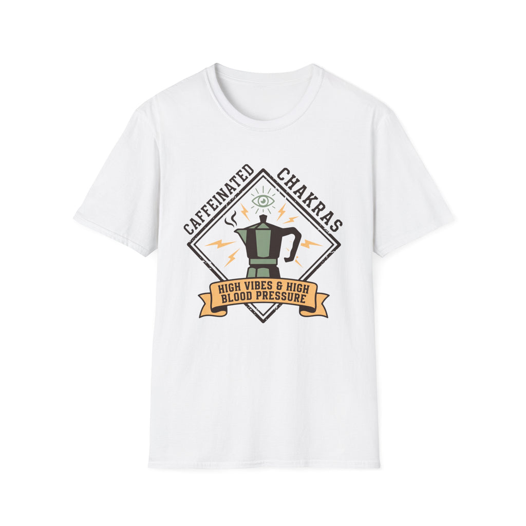 Caffeinated Chakras T-Shirt | "High Vibes & High Blood Pressure" Coffee Lovers Tee