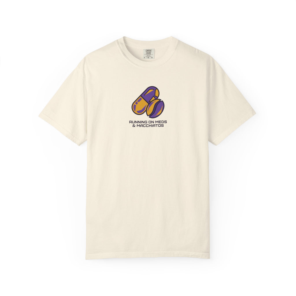 Running on Meds and Macchiatos T-Shirt