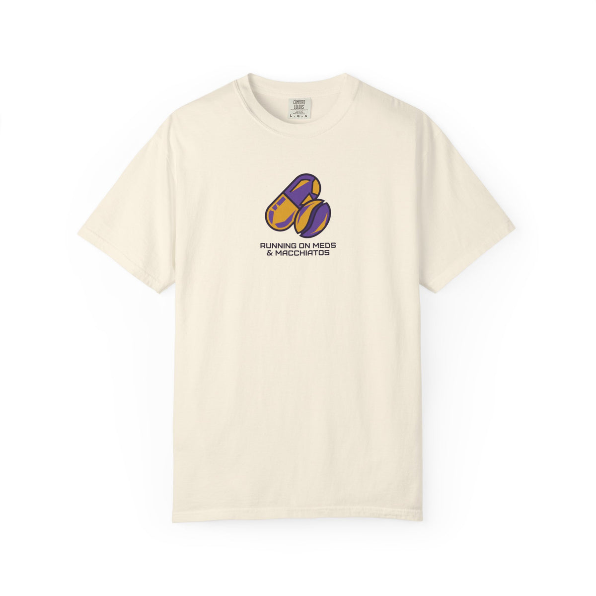 Running on Meds and Macchiatos T-Shirt