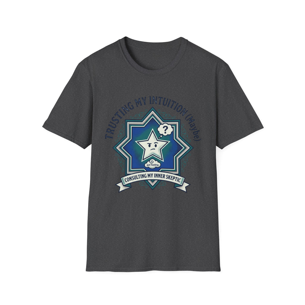 Trusting My Intuition (Maybe) T-Shirt | Funny Psychic Star Graphic Tee