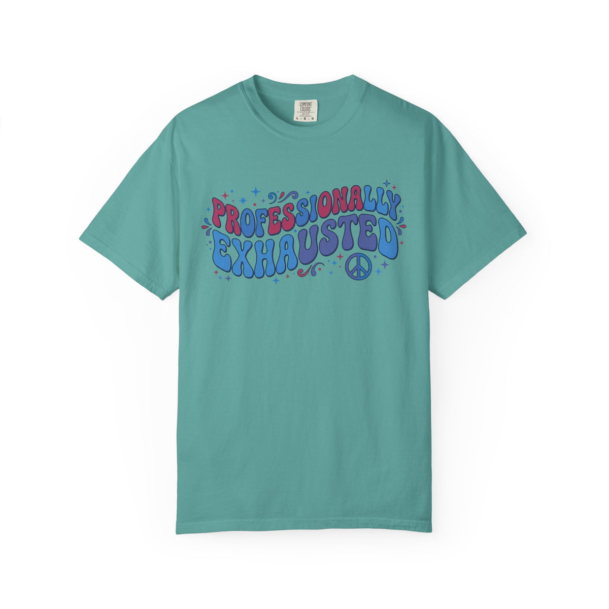 Professionally Exhausted T-Shirt