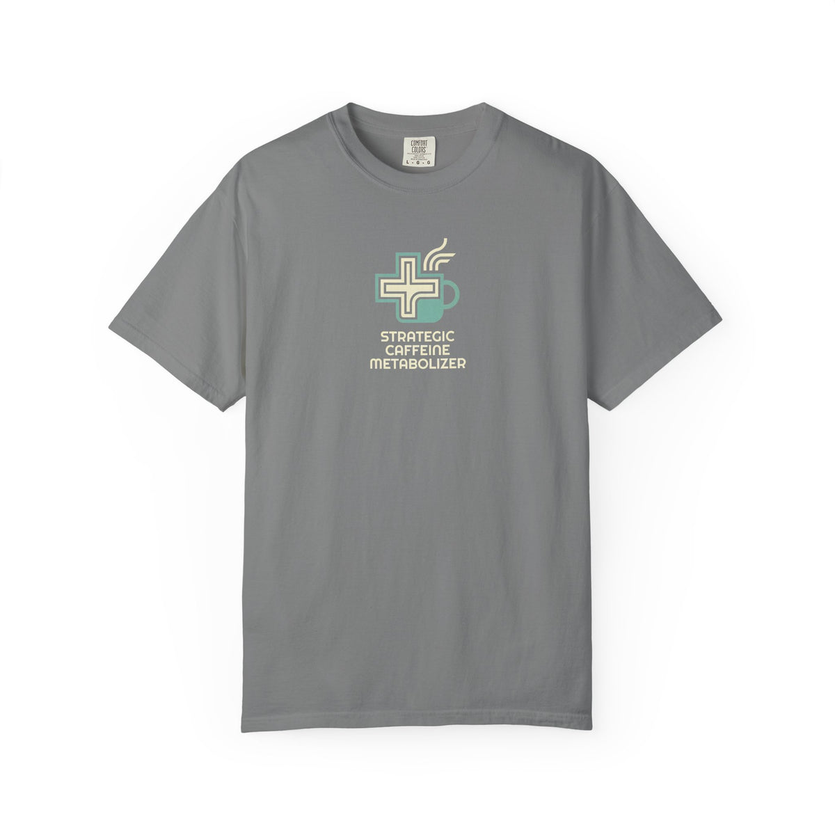 Strategic Caffeine Metabolizer T‑Shirt