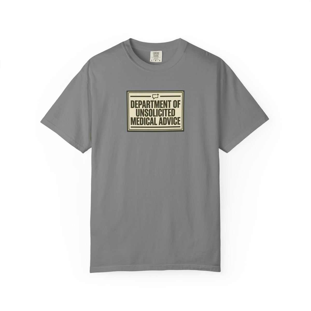 Department of Unsolicited Medical Advice" T-Shirt