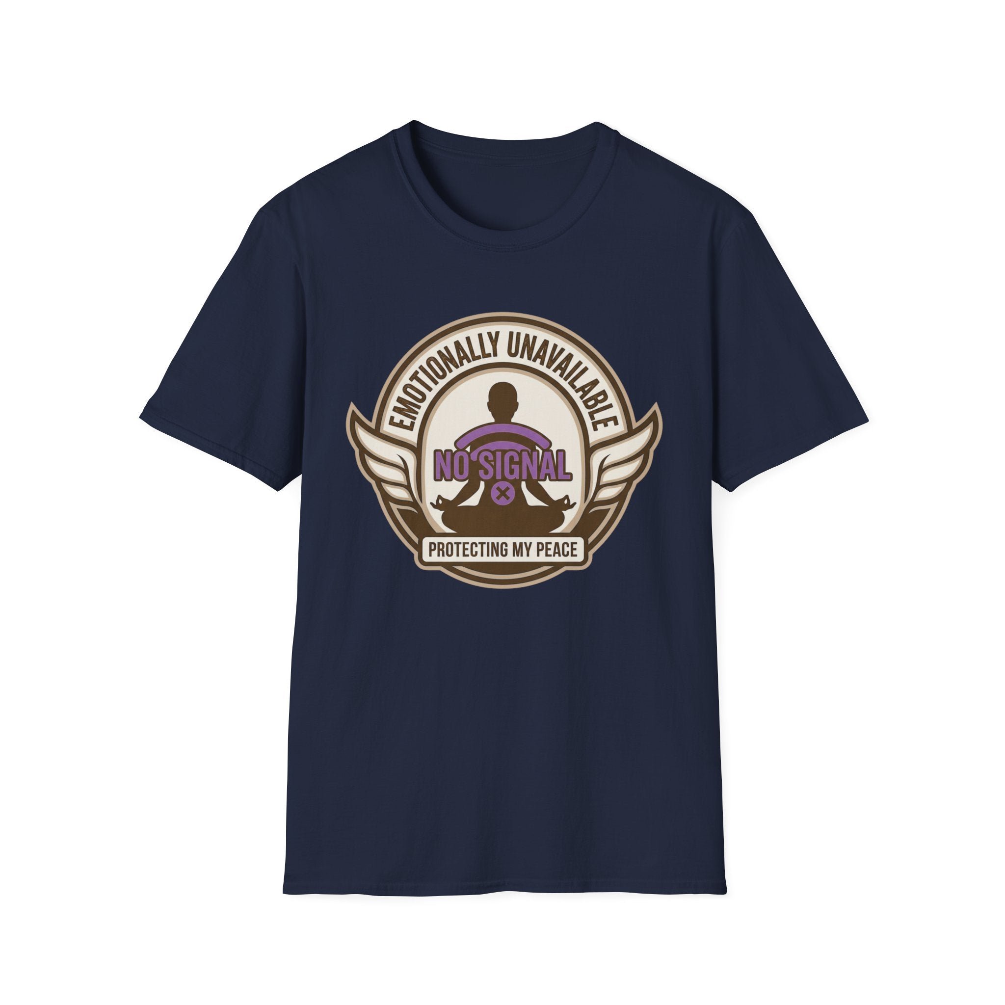 Emotionally Unavailable T-Shirt | "No Signal" Protective Peace Graphic Tee