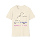Overthinking in Perfect Form T-Shirt | Minimal Stick Figure Tee for Anxious Minds