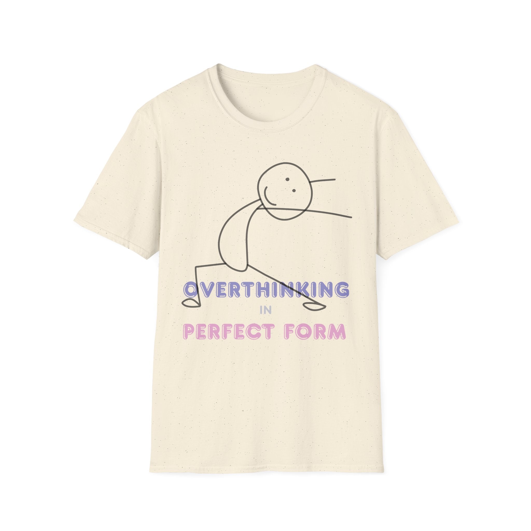 Overthinking in Perfect Form T-Shirt | Minimal Stick Figure Tee for Anxious Minds