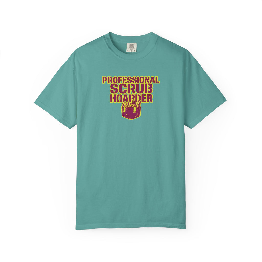 Professional Scrub Hoarder T-Shirt
