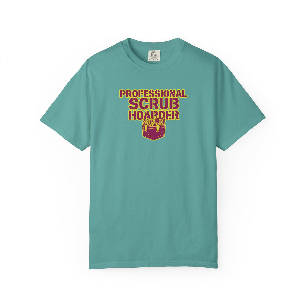 Professional Scrub Hoarder T-Shirt