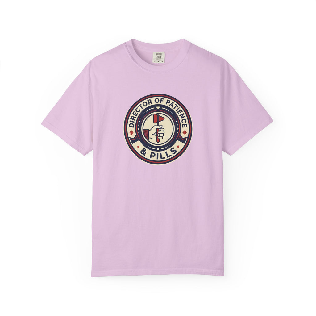 Director of Patience & Pills T-Shirt