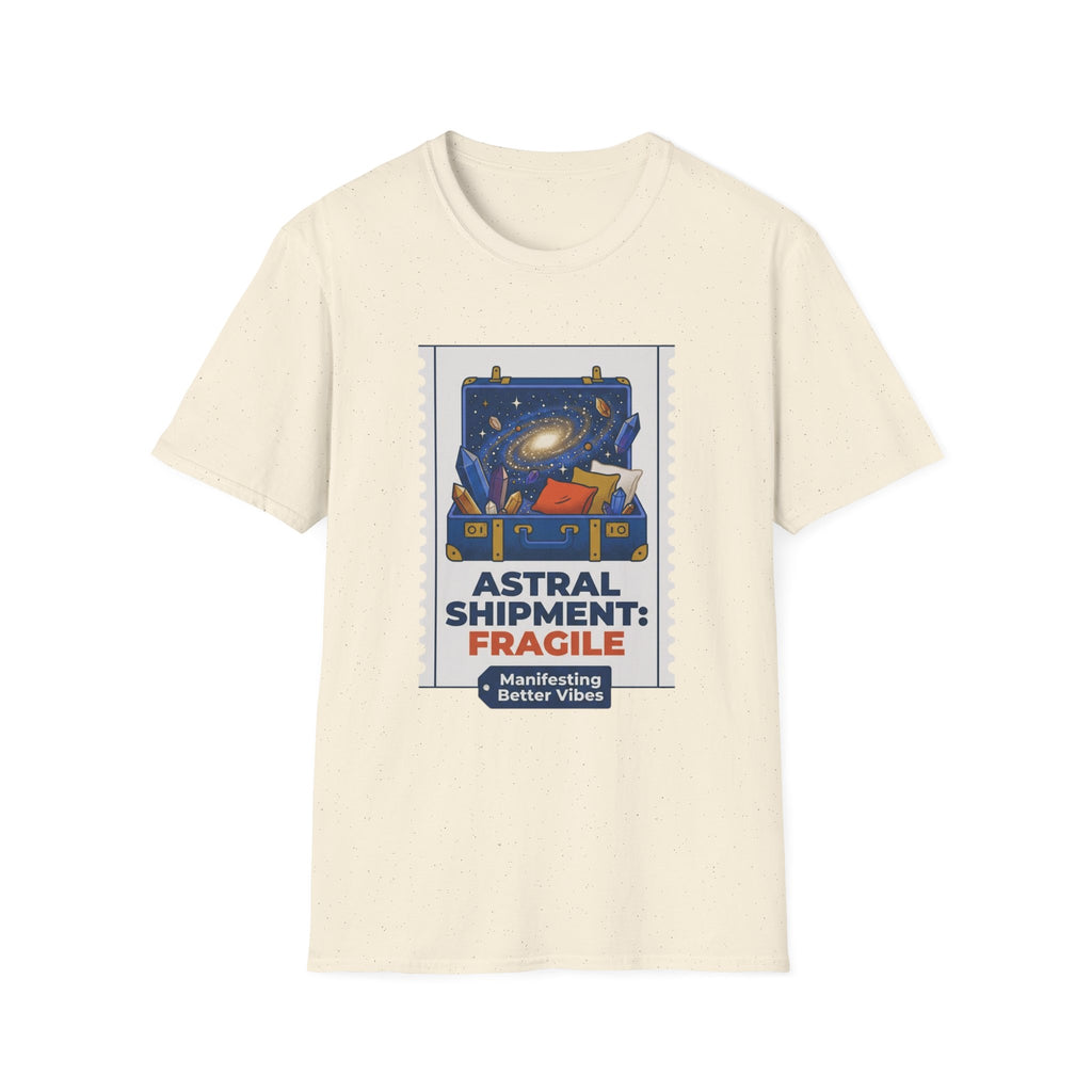 Astral Shipment T-Shirt | "Fragile: Maintaining Better Vibes" Cosmic Luggage Tee