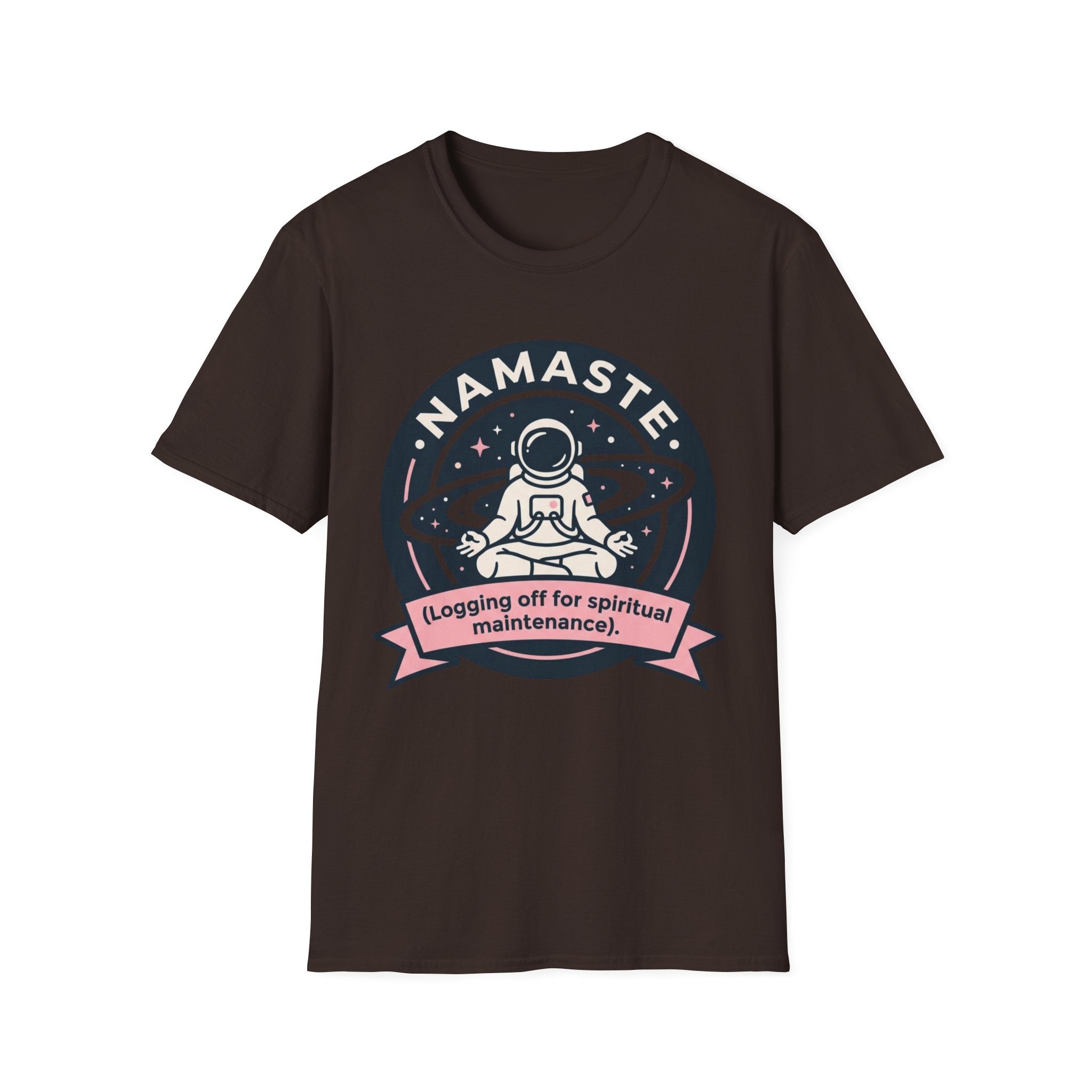 Namaste Astronaut T-Shirt | "Logging Off for Spiritual Maintenance"