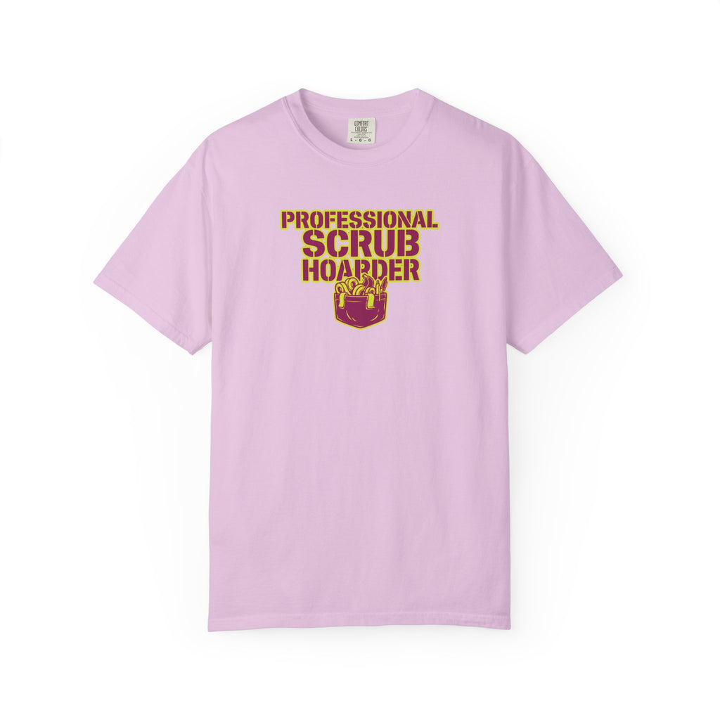 Professional Scrub Hoarder T-Shirt