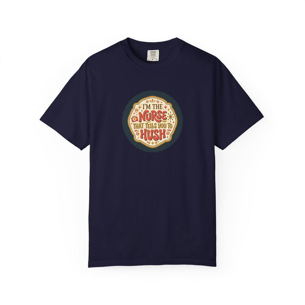 The Hushing Nurse T-Shirt