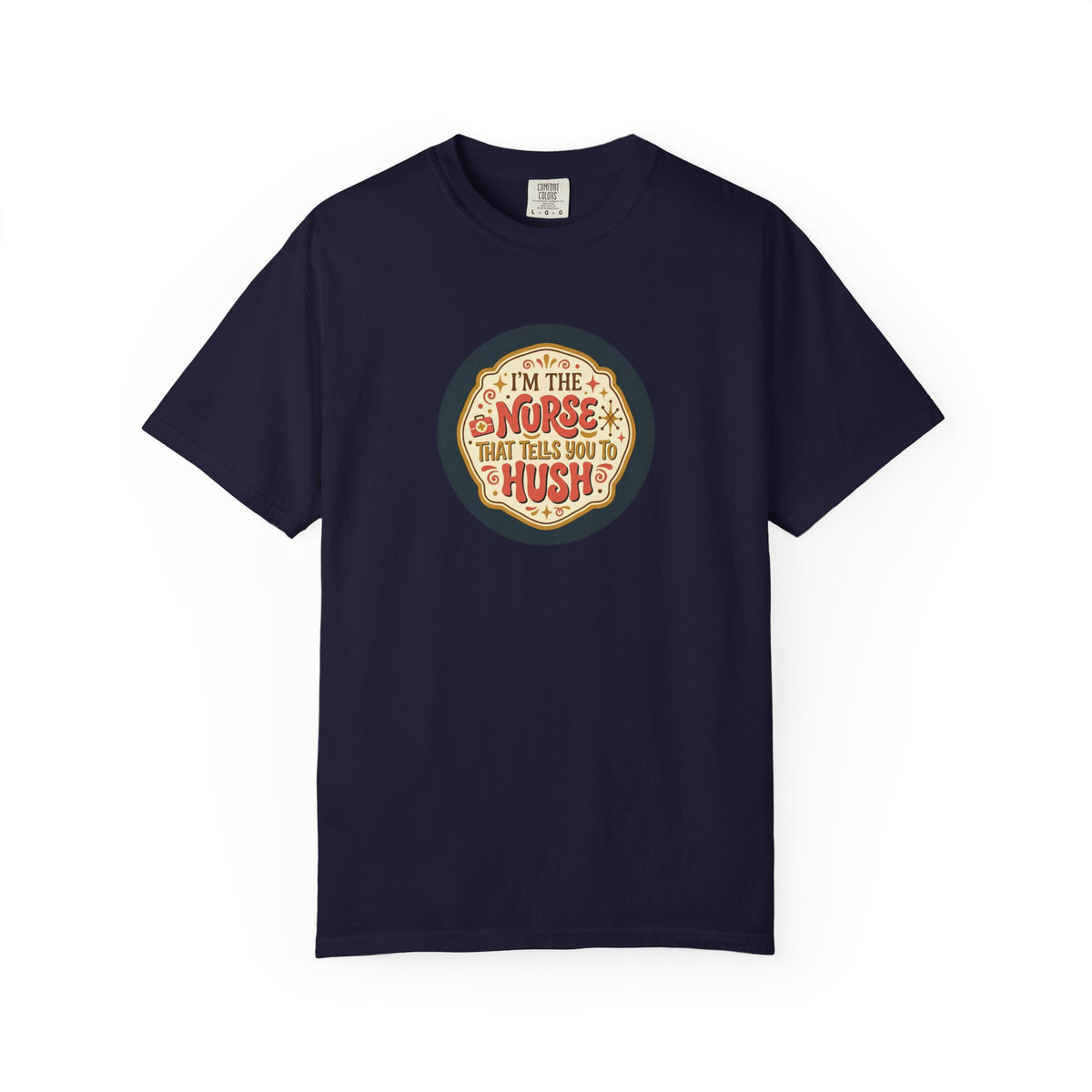 The Hushing Nurse T-Shirt