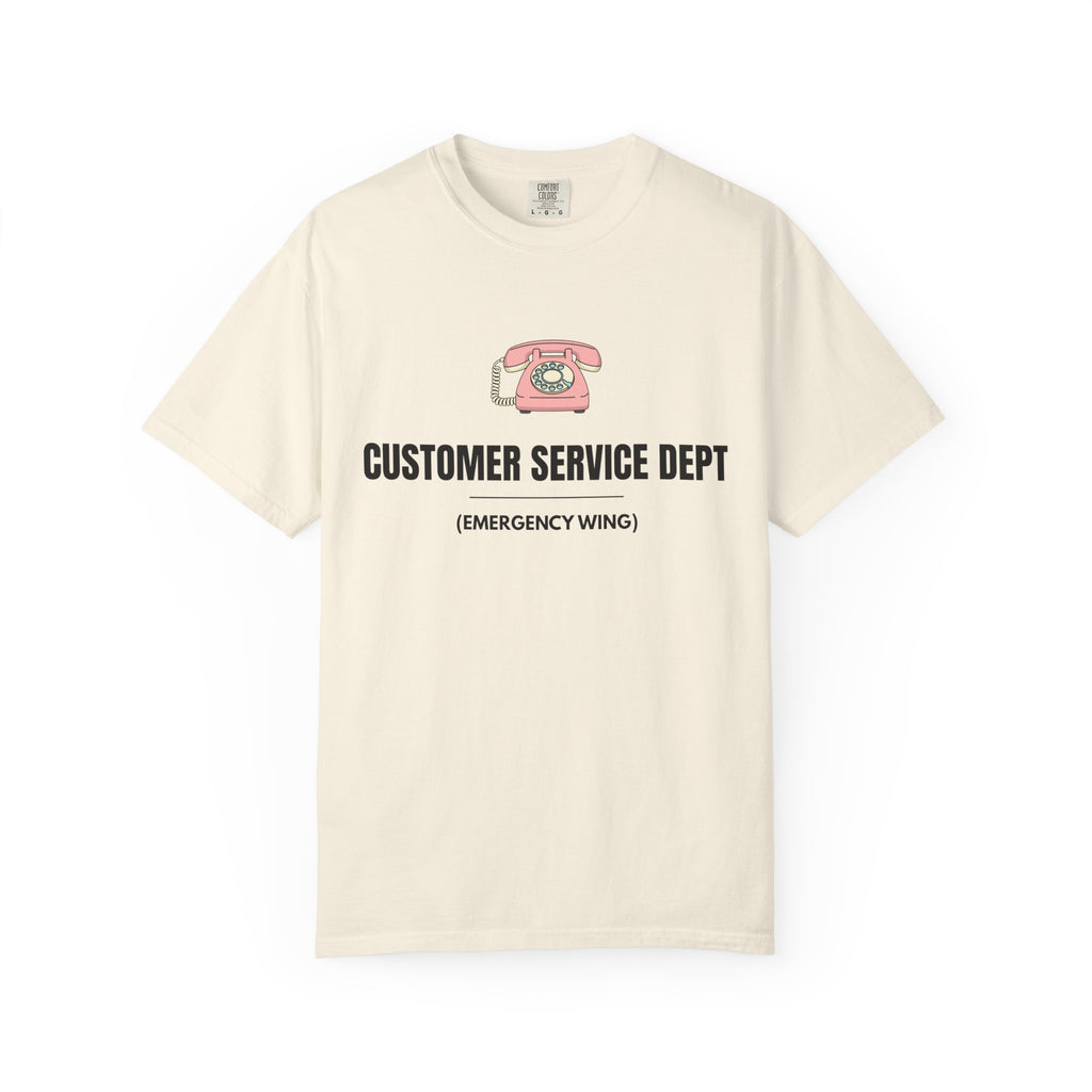Customer Service Dept T-Shirt