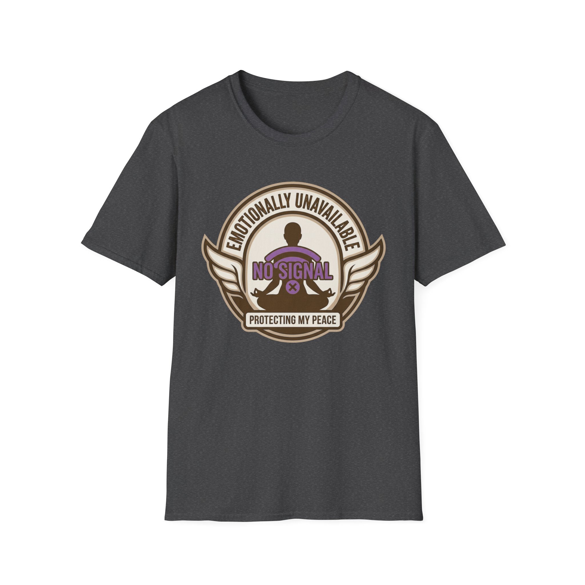 Emotionally Unavailable T-Shirt | "No Signal" Protective Peace Graphic Tee