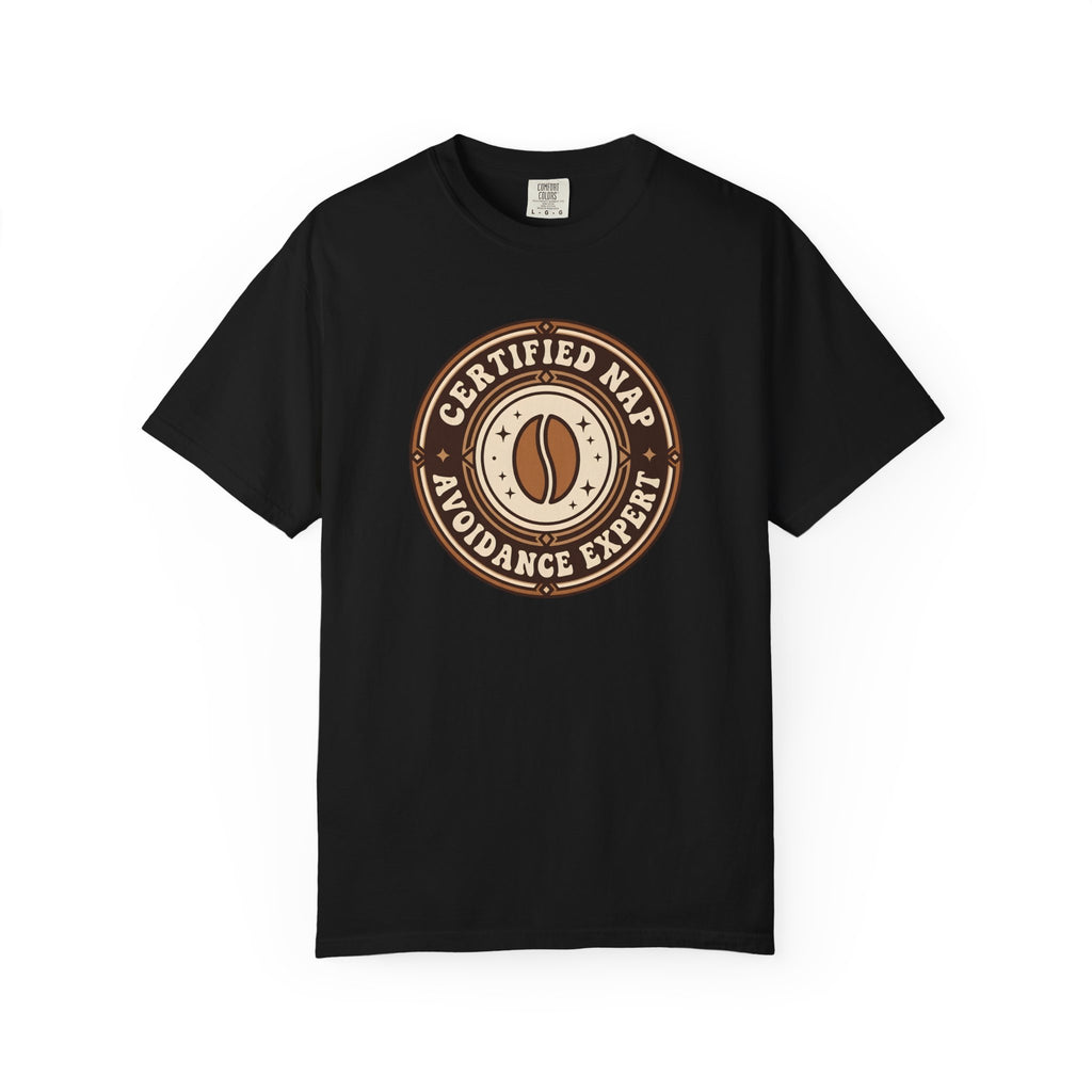 Certified Nap Avoidance Expert T-Shirt