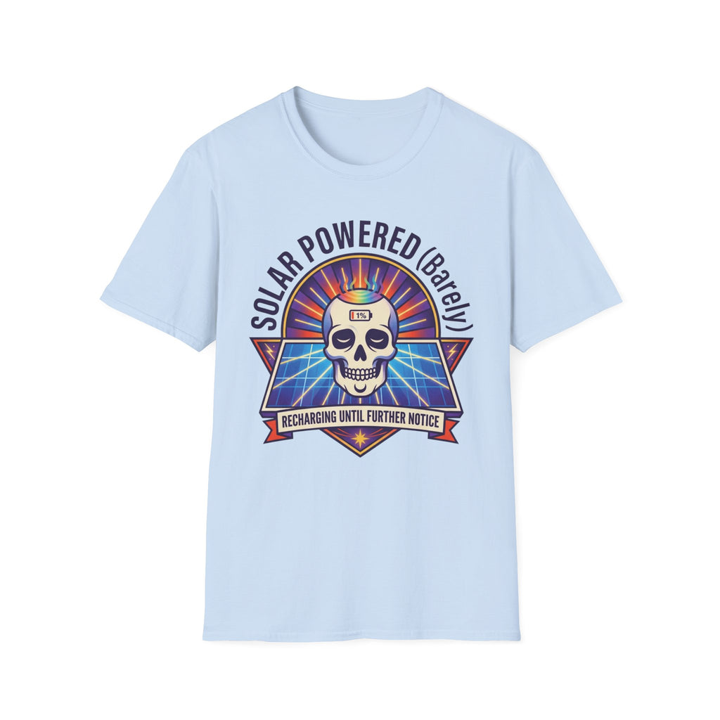 Solar Powered (Barely) T-Shirt | Funny Skull Solar Energy Tee
