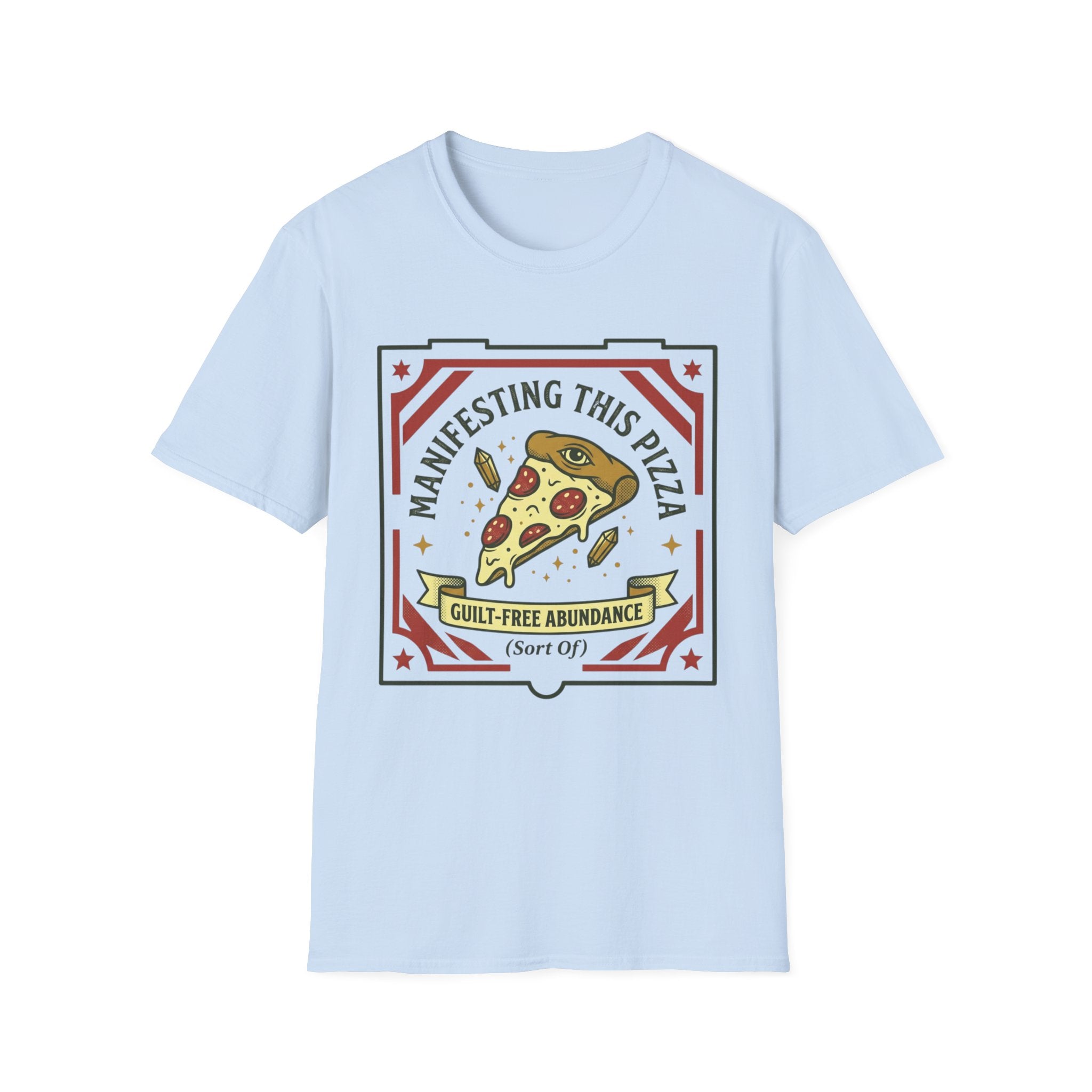 Manifesting This Pizza T-Shirt | Funny Pizza Spirituality Tee