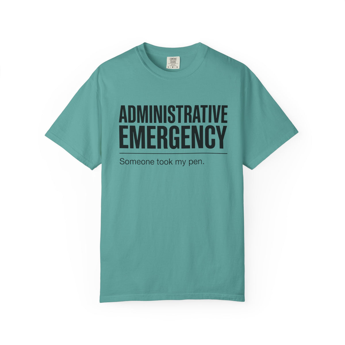Administrative Emergency T-Shirt