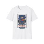 Astral Shipment T-Shirt | "Fragile: Maintaining Better Vibes" Cosmic Luggage Tee