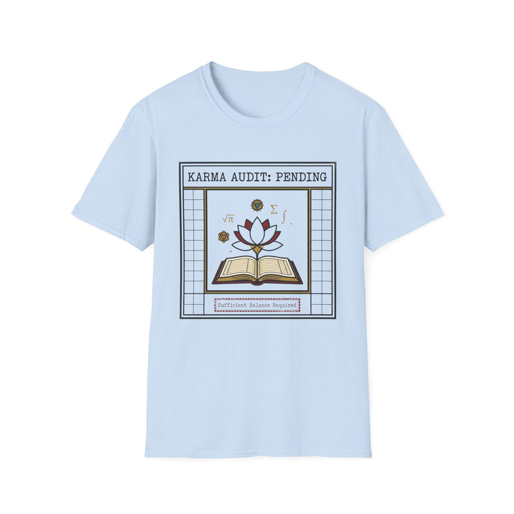 Karma Audit: Pending T-Shirt