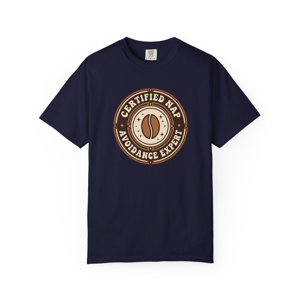 Certified Nap Avoidance Expert T-Shirt