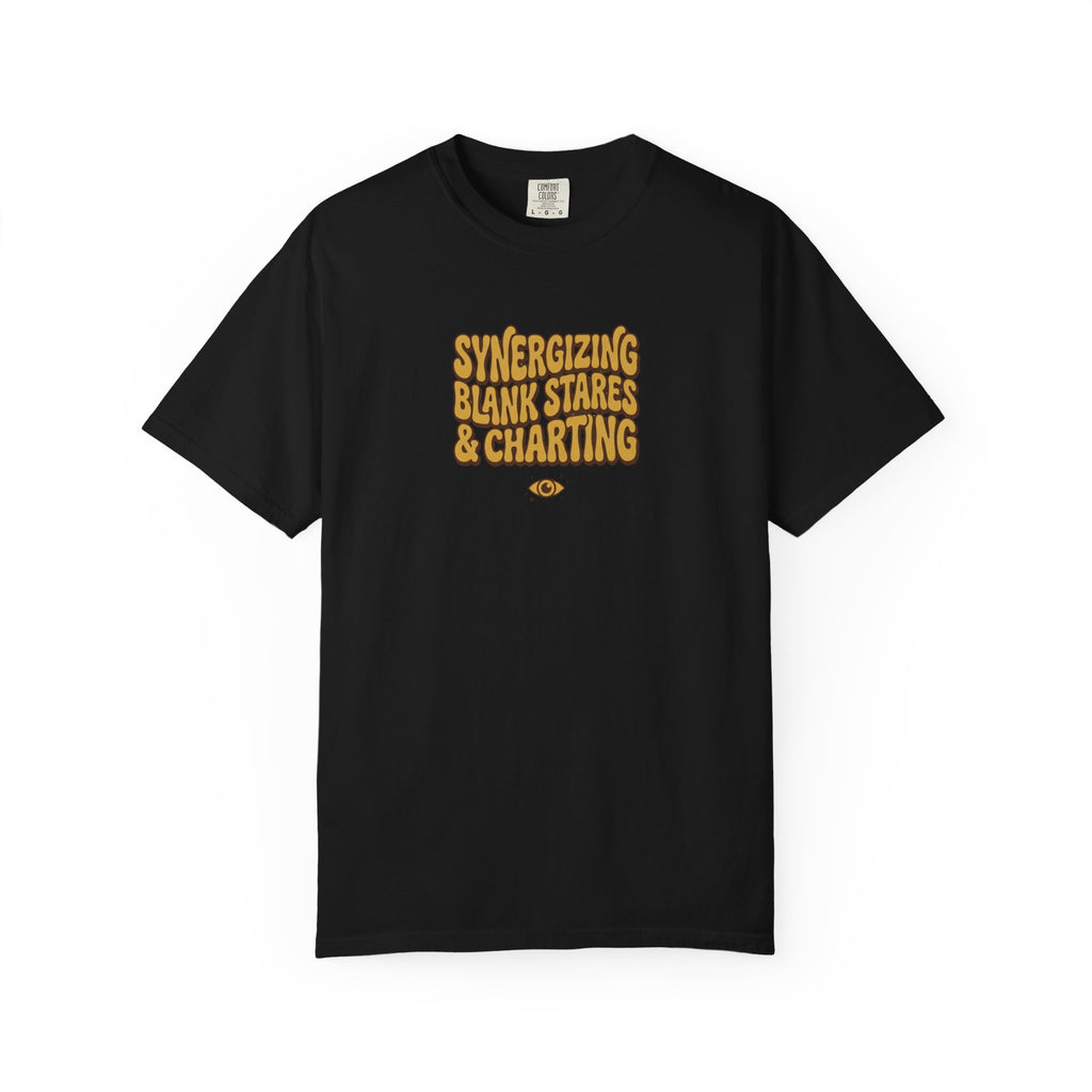 Synergizing Blank Stares & Charting T-Shirt