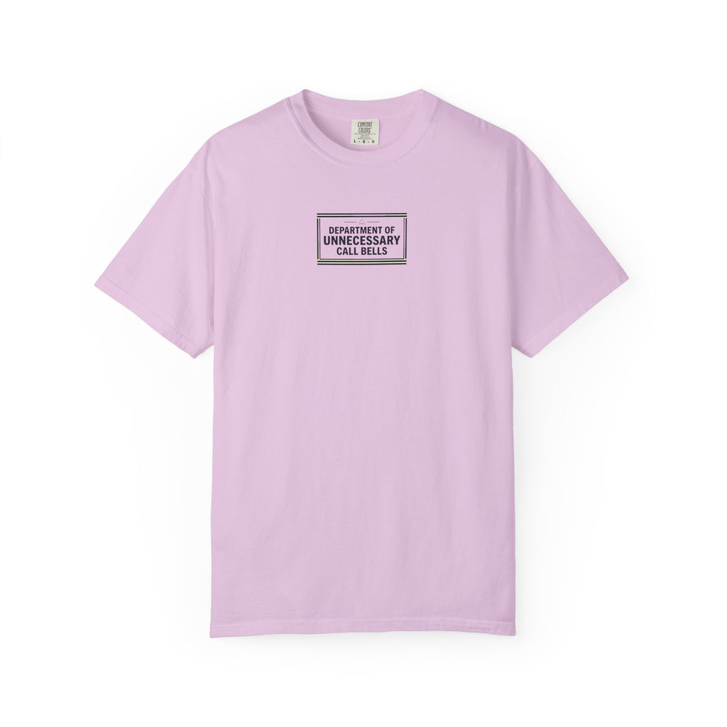 "Department of Unnecessary Call Bells" T-Shirt