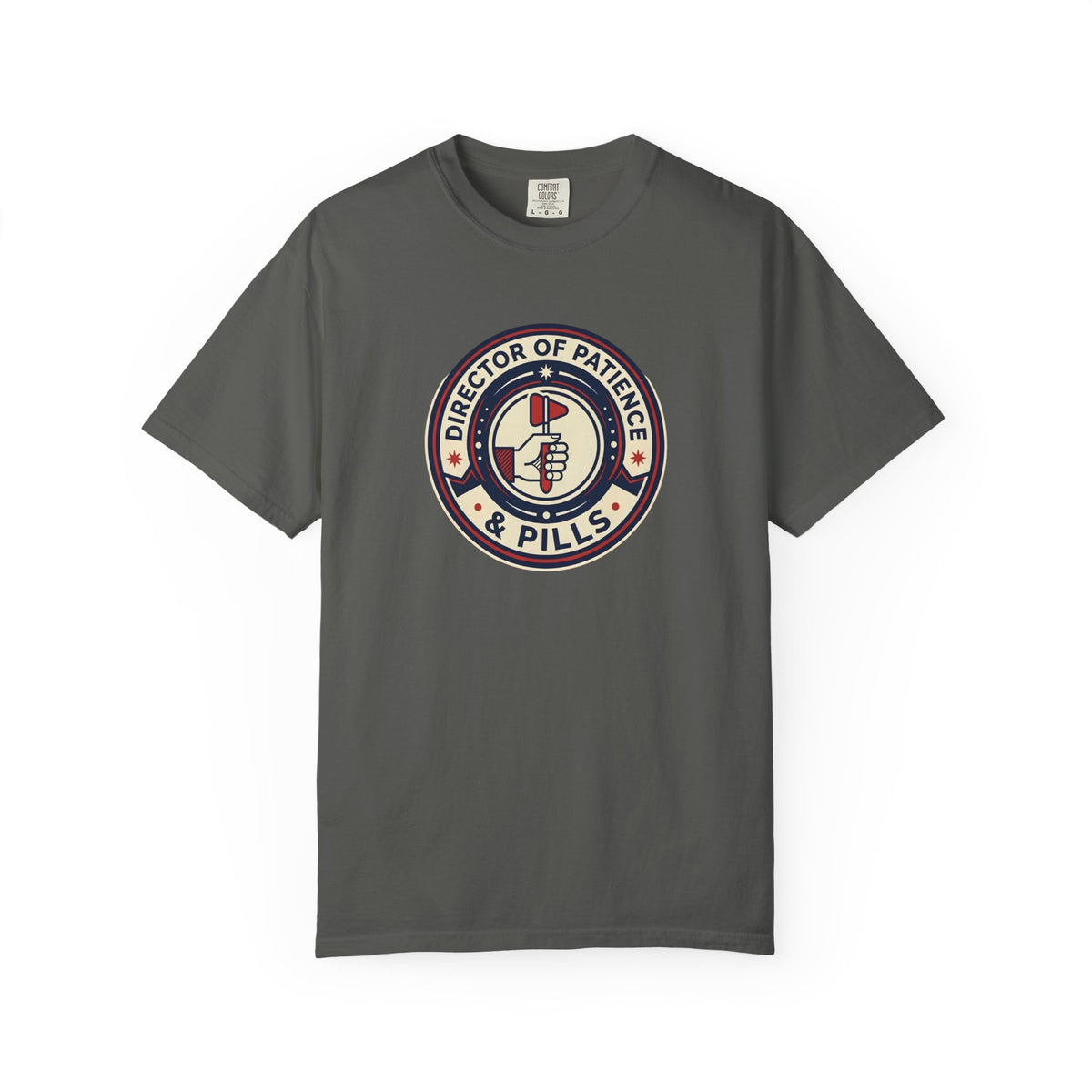 Director of Patience & Pills T-Shirt