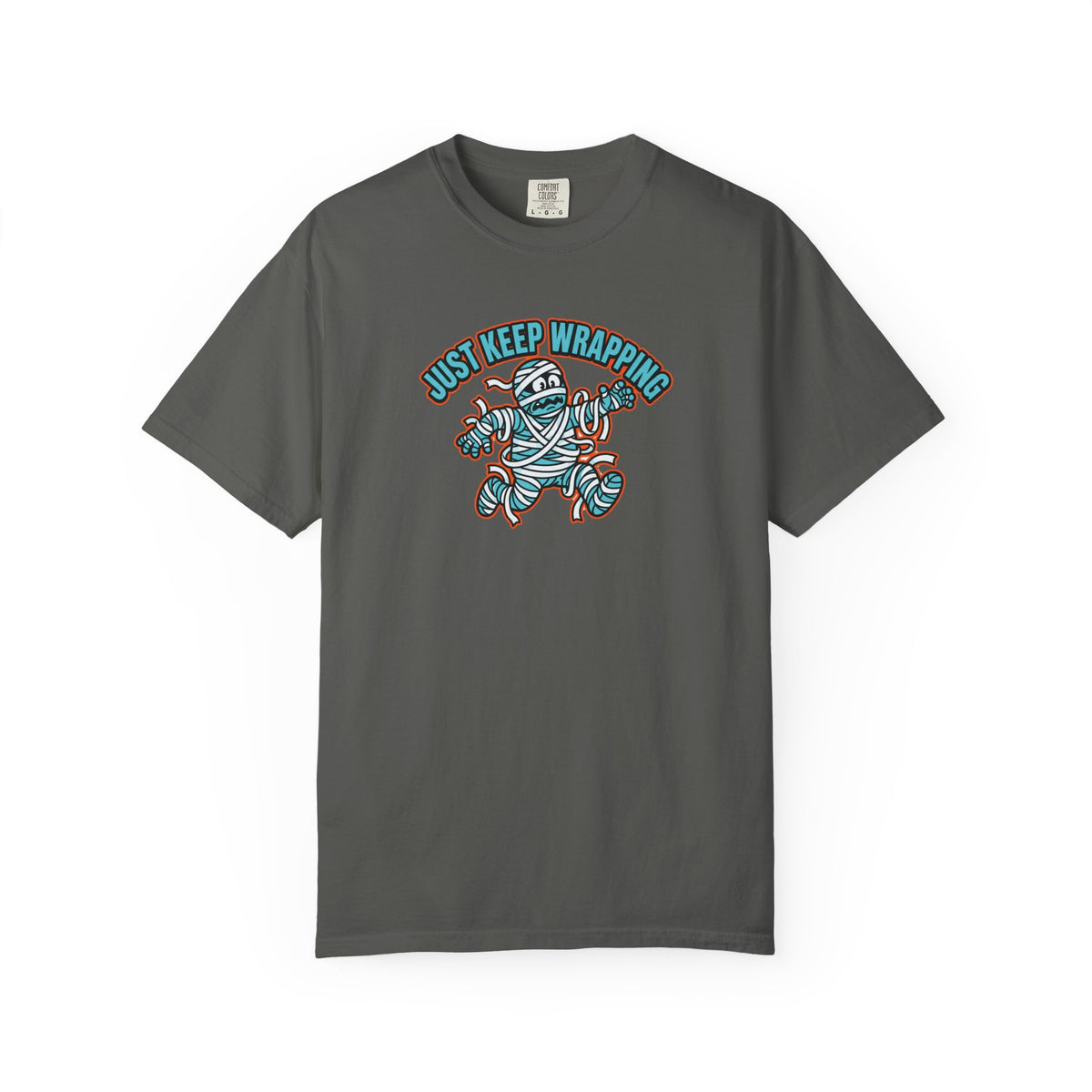 Just Keep Wrapping Mummy T-Shirt