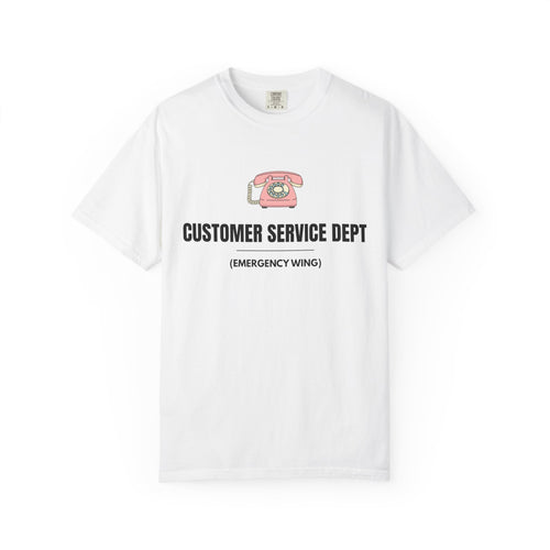 Customer Service Dept T-Shirt