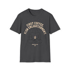 Buddha Coffee T-Shirt | "First Coffee, Then Enlightenment" Relaxed Tee