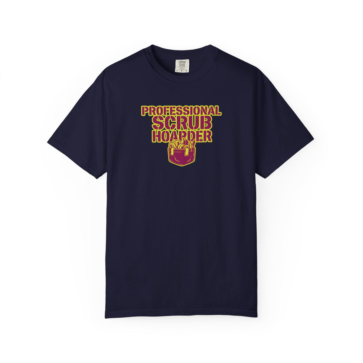 Professional Scrub Hoarder T-Shirt