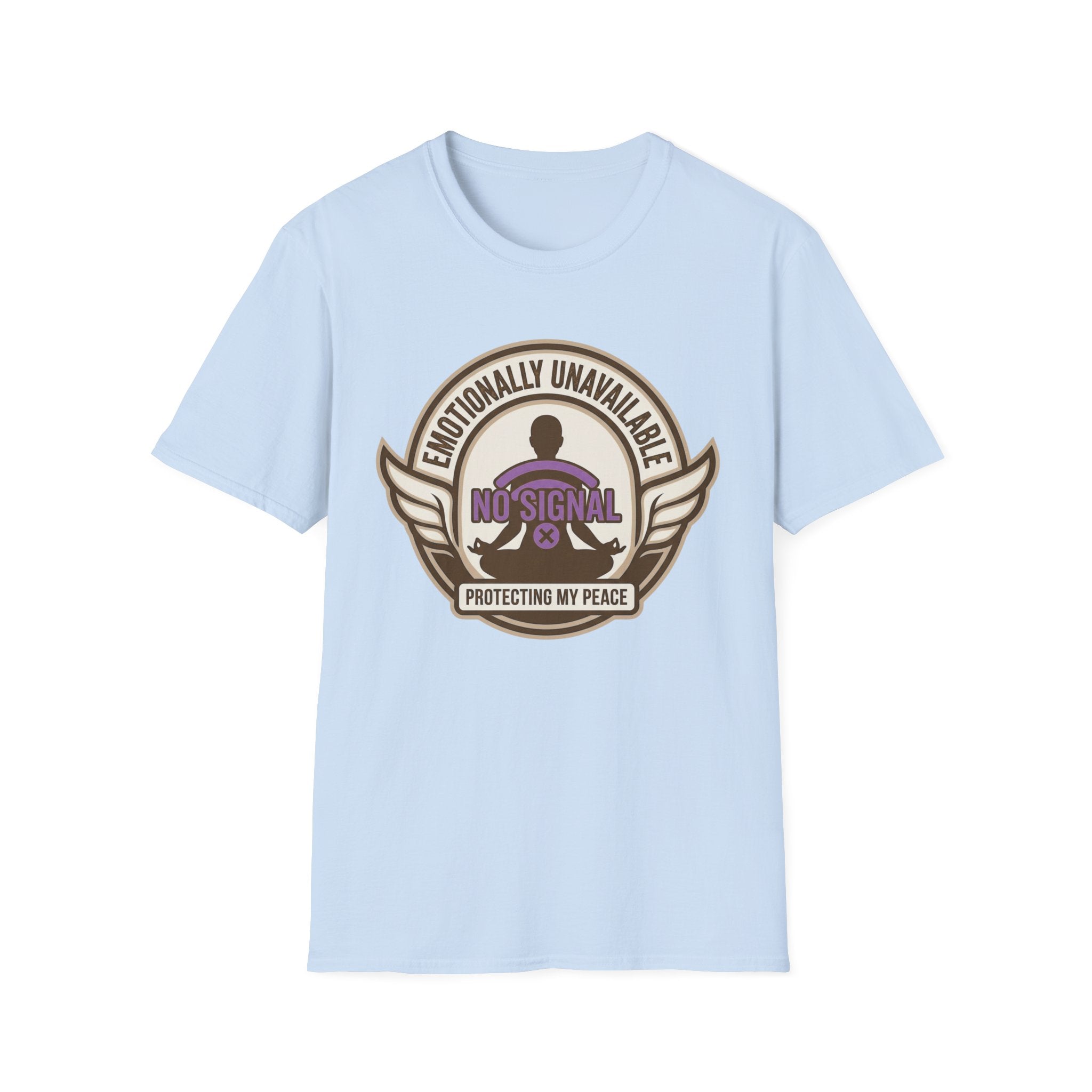 Emotionally Unavailable T-Shirt | "No Signal" Protective Peace Graphic Tee