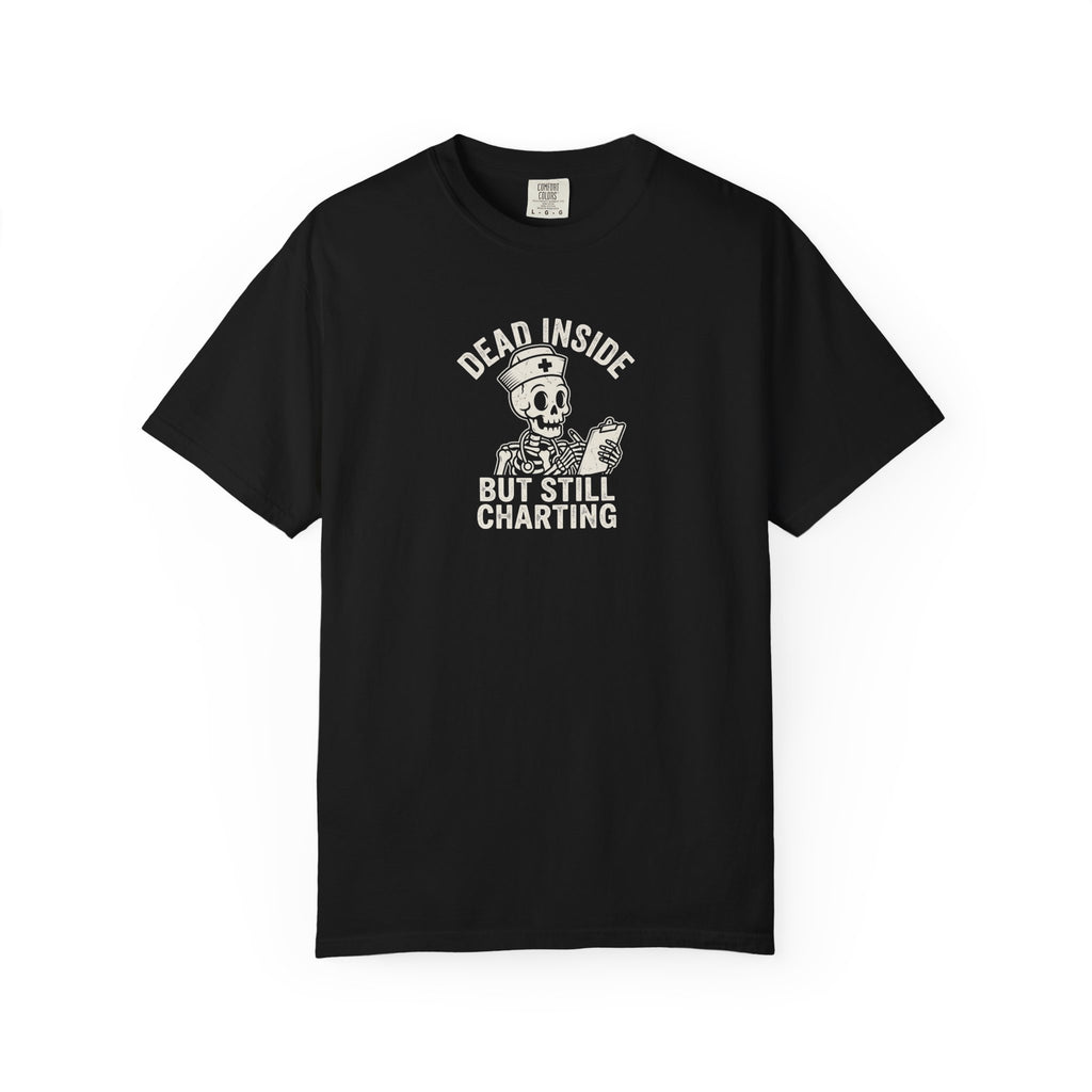 Dead Inside But Still Charting T-Shirt