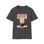 Existential Dread: Paid in Full T-Shirt | Funny Coffee & Yoga Tee