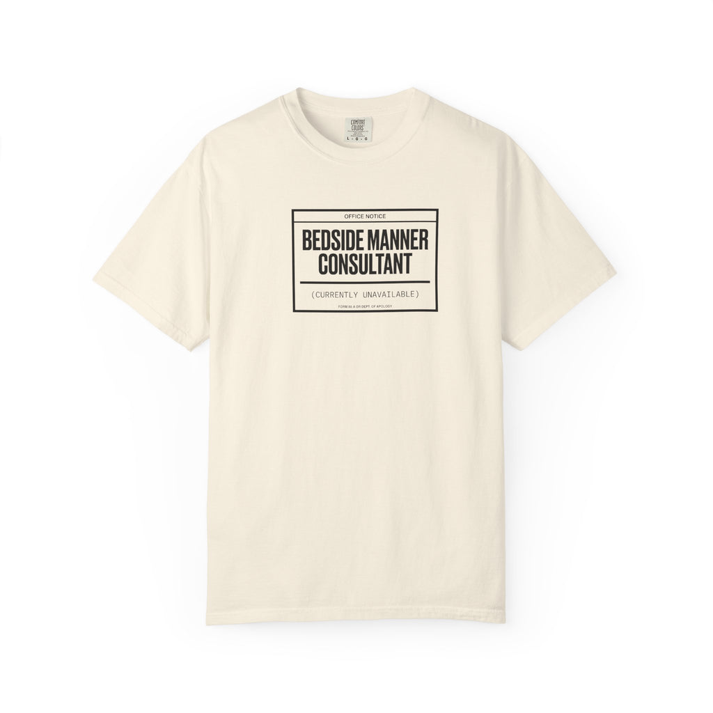 Bedside Manner Consultant T-Shirt