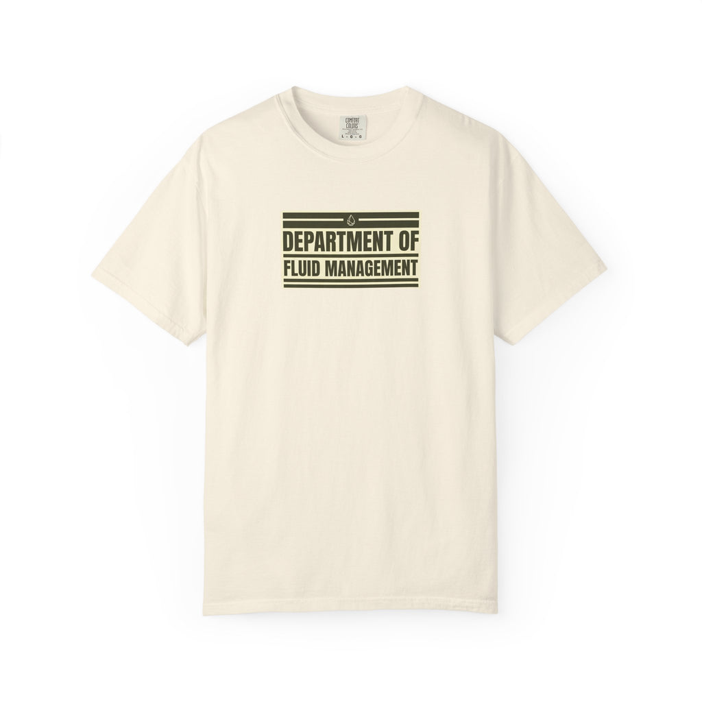 Department of Fluid Management T-Shirt